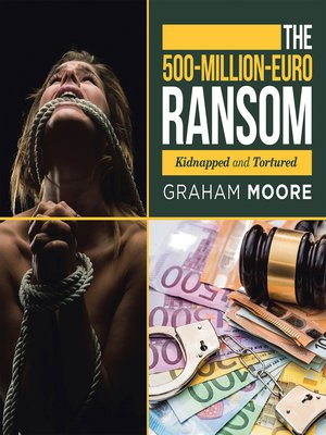cover image of The 500-Million-Euro Ransom